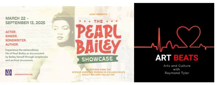 Pearl Bailey's Legacy On "Showcase" at the African American Museum Of Philadelphia