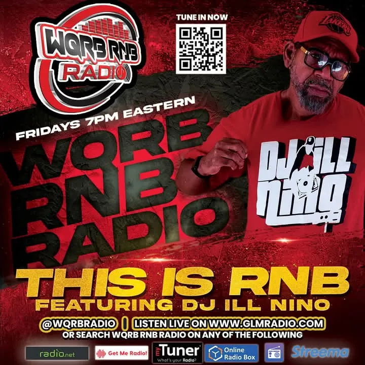 DJ ILL NINO of WQRB RADIO/Gotta Love Me Radio WWW.GLMRADIO.COM
